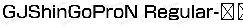 GJShinGoProN Regular字体转换